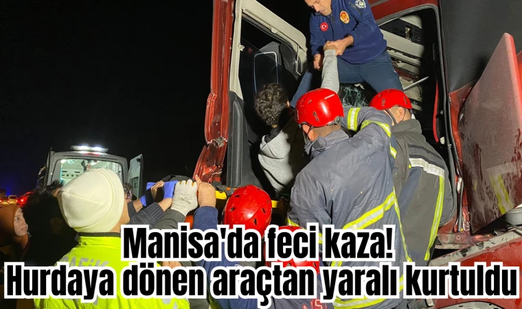 Manisa'da feci kaza! Hurdaya dönen araçtan yaralı kurtuldu