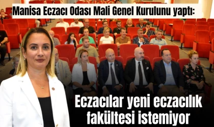 Manisa Eczacı Odası Mali Genel Kurulunu yaptı