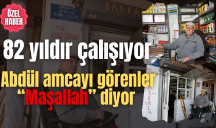 93 yaşındaki Abdül Amca 82 yıldır çalışıyor