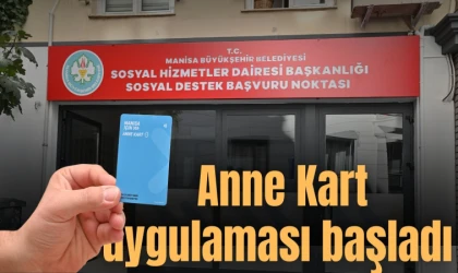 Anne Kart uygulaması başladı