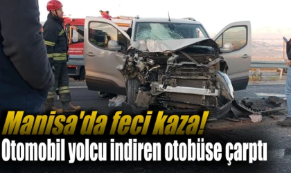 Manisa'da feci kaza! Otobüs yolcu indiren otobüse çarptı